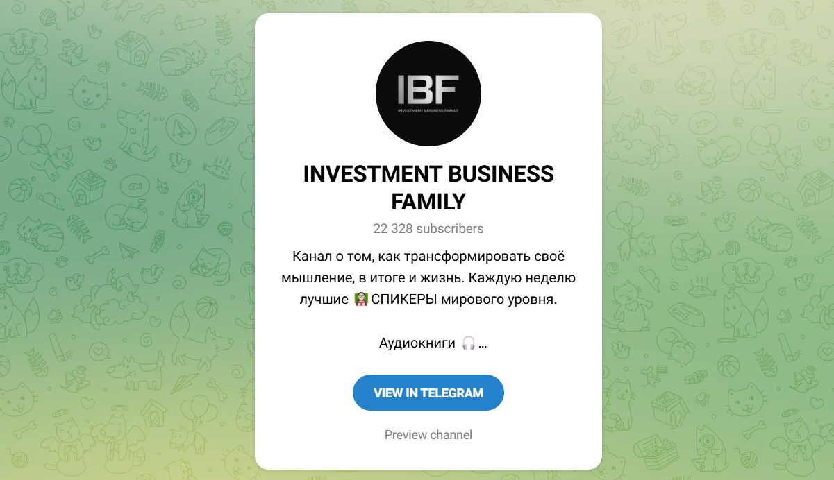 Внешний вид телеграм канала Investment Business Family Внешний вид телеграм канала Investment Business Family