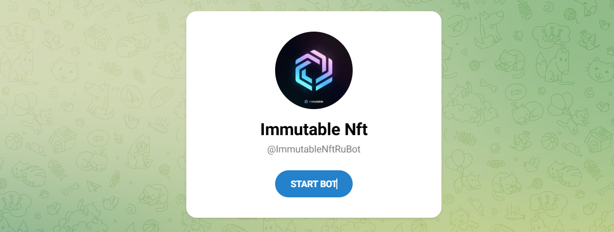 Внешний вид телеграм бота Immutable Nft Внешний вид телеграм бота Immutable Nft
